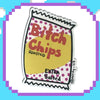 Bitch Chips Sticker